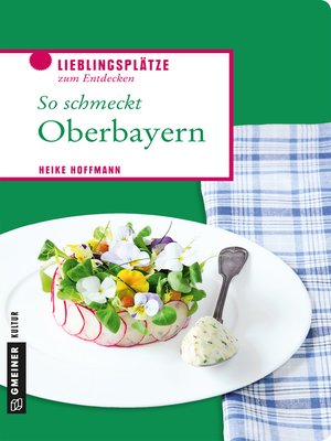 cover image of So schmeckt Oberbayern